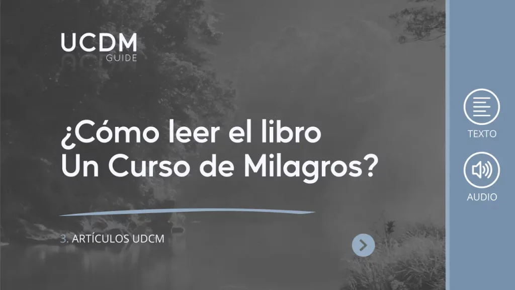 ¿Cómo leer el libro Un Curso de Milagros?