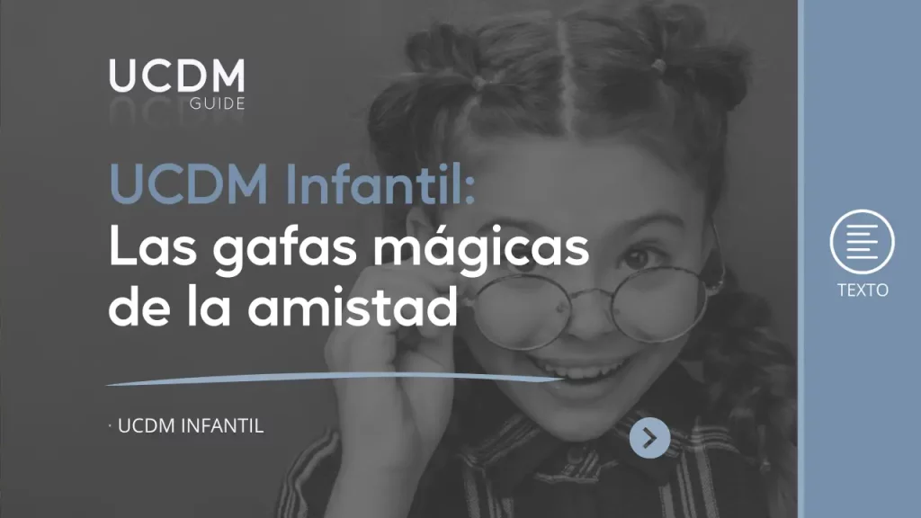 Las gafas mágicas de la amistad. Historia infantil UCDM