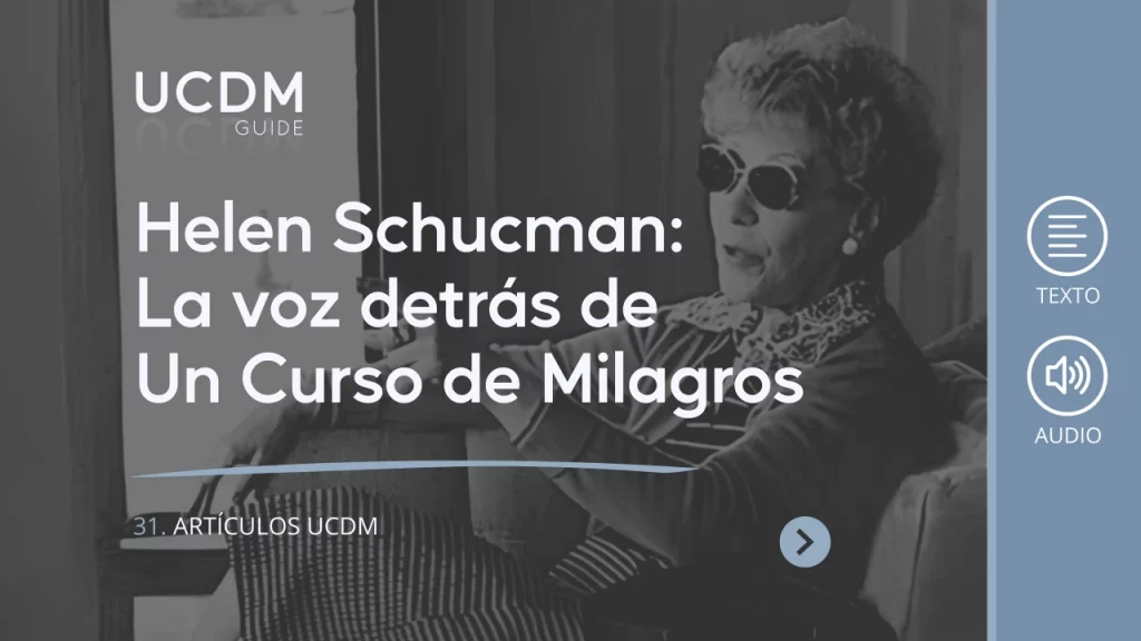 Helen Schucman: La Voz Detrás de Un Curso de Milagros