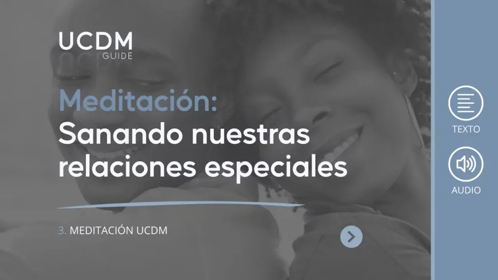 Meditación UCDM: Aprende a ver más allá del ego y reconocer tu verdadera identidad. Práctica guiada para cultivar el perdón y la paz interior.