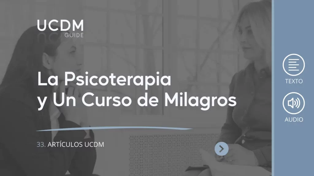 La psicoterapia y Un Curso de Milagros