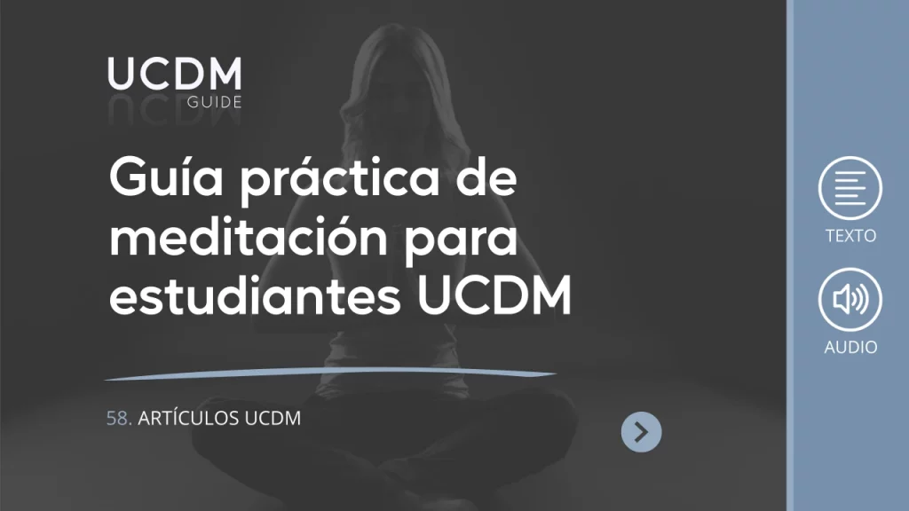 Guía práctica de meditación para estudiantes UCDM