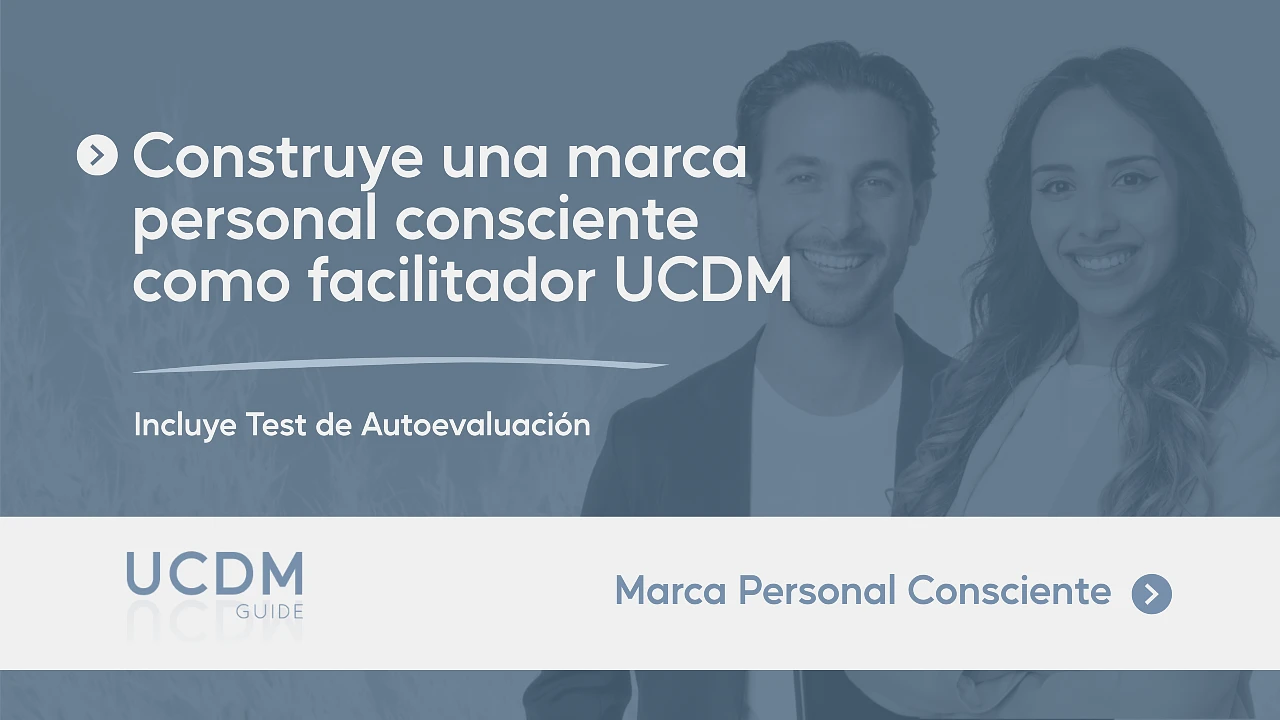 Construye una marca personal consciente como facilitador UCDM