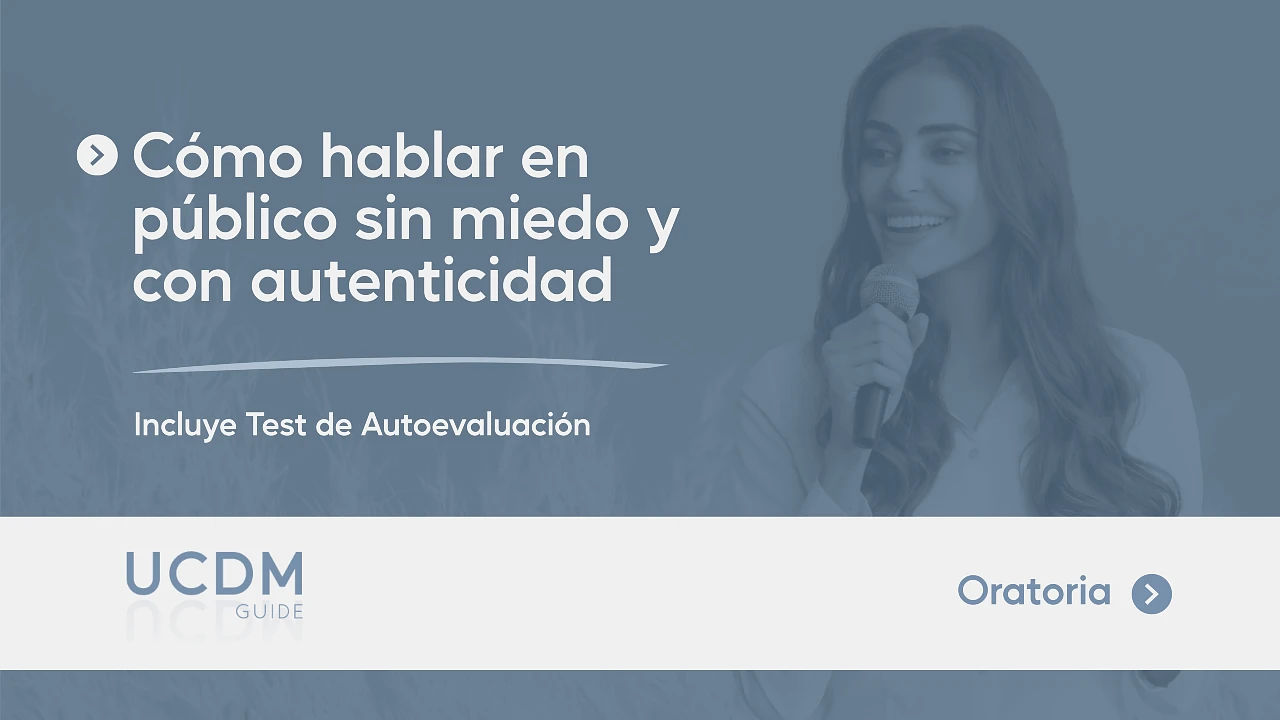 Cómo hablar en público sin miedo y con autenticidad