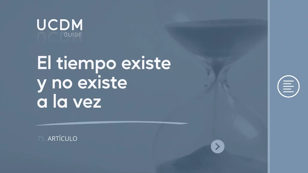 El tiempo existe y no existe a la vez: no luches con la ilusión
