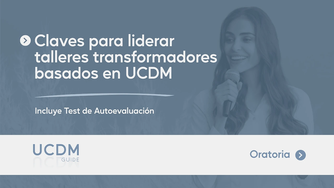 Claves para liderar talleres transformadores basados en UCDM