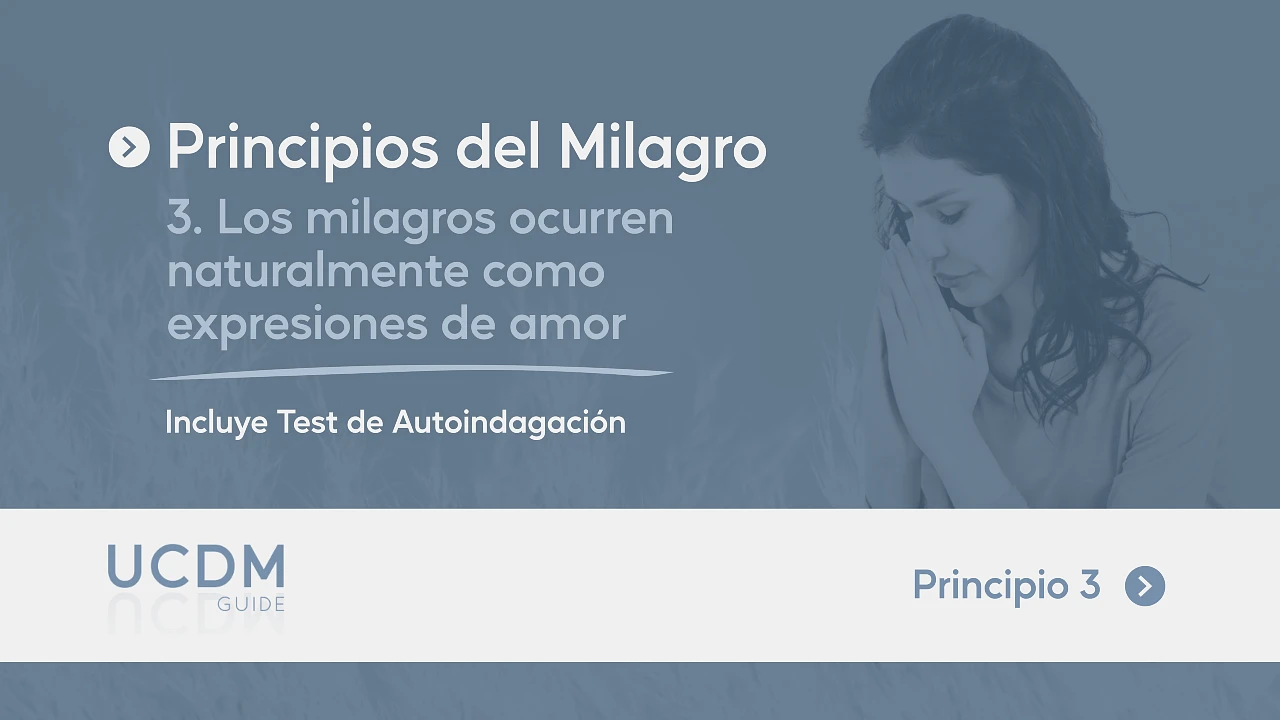 Los milagros ocurren naturalmente como expresiones de amor. El verdadero milagro es el amor que los inspira. En este sentido todo lo que procede del amor es un milagro.