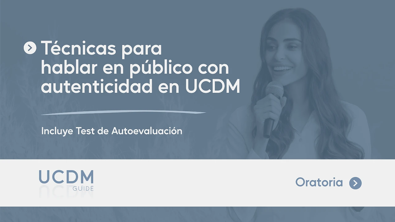 Técnicas para hablar en público con autenticidad en UCDM