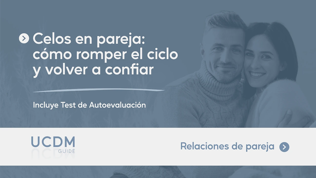 Celos en pareja: cómo romper el ciclo y volver a confiar