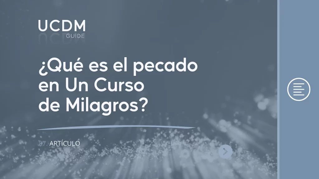 ¿Qué es el pecado en Un Curso de Milagros?